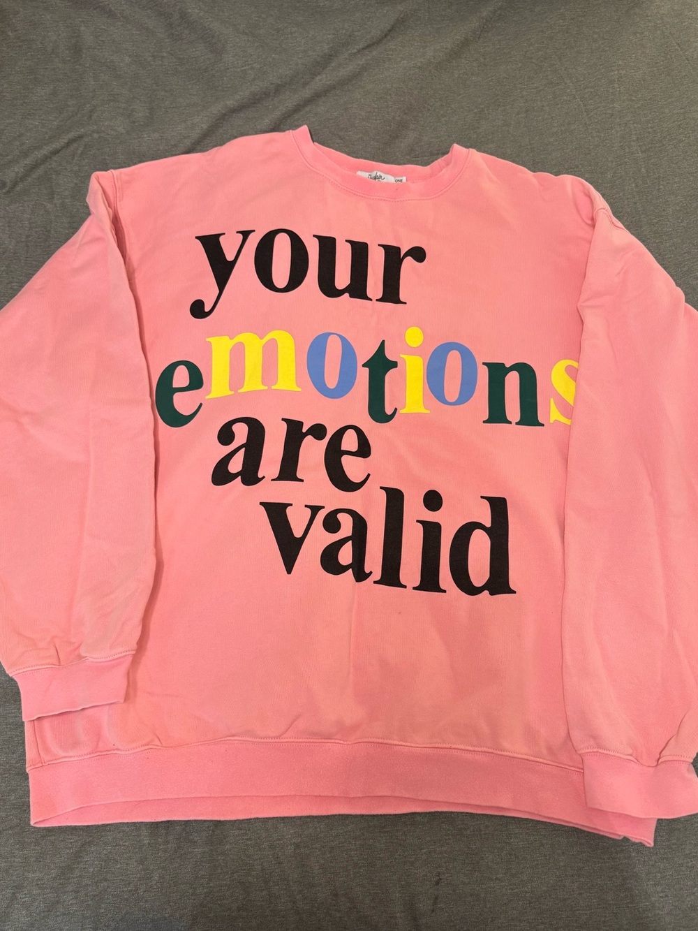 Pink 'Your Emotions Are Valid' Graphic Crewneck Sweatshirt